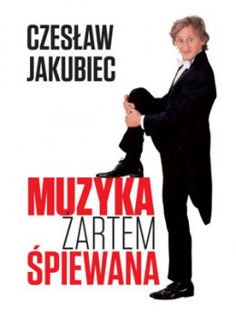 Czesław Jakubiec - kabaret