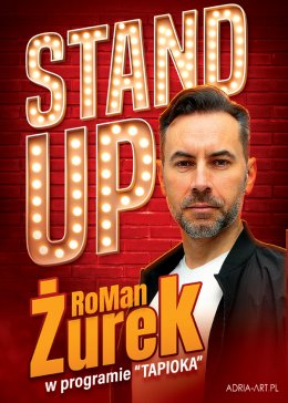 RoMan ŻUREK - Stand Up - program Tapioka - stand-up