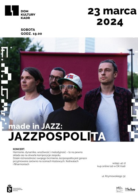 Koncert made in jazz: JAZZPOSPOLITA - koncert