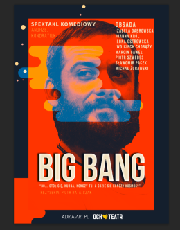 BIG BANG - spektakl Och-Teatr - spektakl