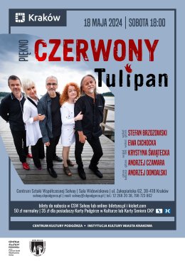 18 maja 2024, godz. 18.00, Koncert „PIĘKNO” CZERWONY TULIPAN - koncert