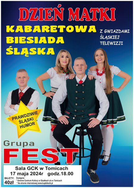 Grupa Fest - Kabaretowa Biesiada Śląska z okazji Dnia Matki - kabaret