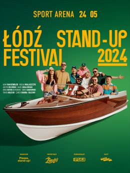 Łódź Stand-up Festival™ 2024 - stand-up
