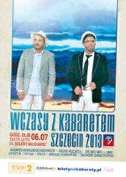 Wczasy z kabaretem - Szczecin 2013 - kabaret