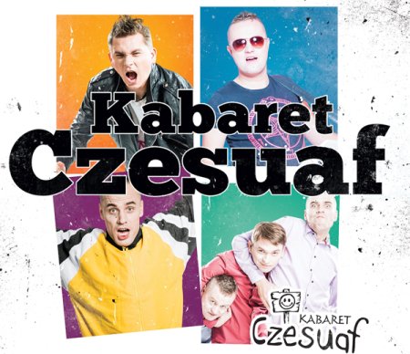 Swobodna Noc Kabaretowa - Kabaret Czesuaf - kabaret