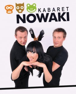 Kabaret Nowaki - Moda na Nowaki - kabaret