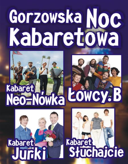 Gorzowska Noc Kabaretowa - kabaret
