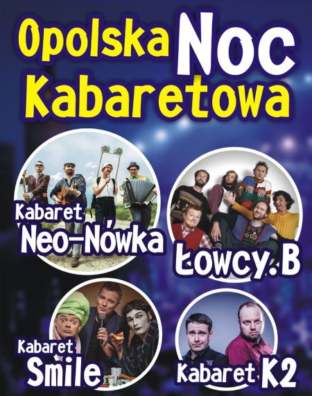 Opolska Noc Kabaretowa - kabaret