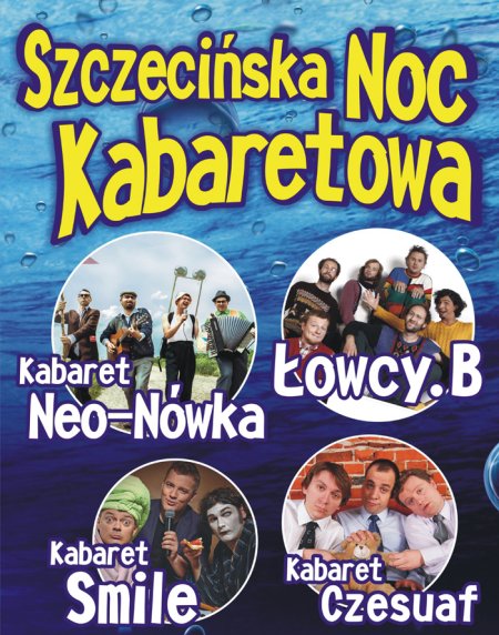 Szczecińska Noc Kabaretowa - kabaret