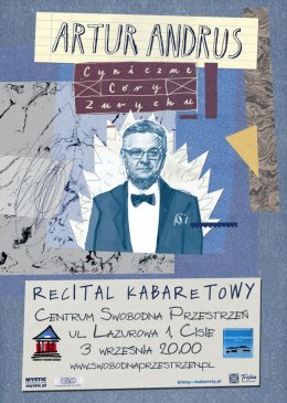 Swobodna Noc Kabaretowa - Artur Andrus - kabaret