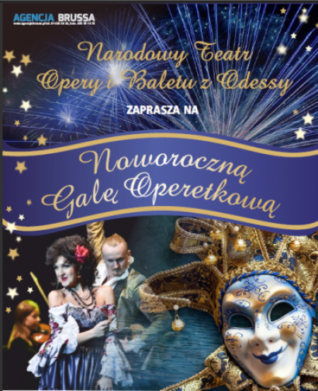 Narodowy Teatr Opery i Baletu w Odessie Wielka Gala  Noworoczna Operetki czar - spektakl