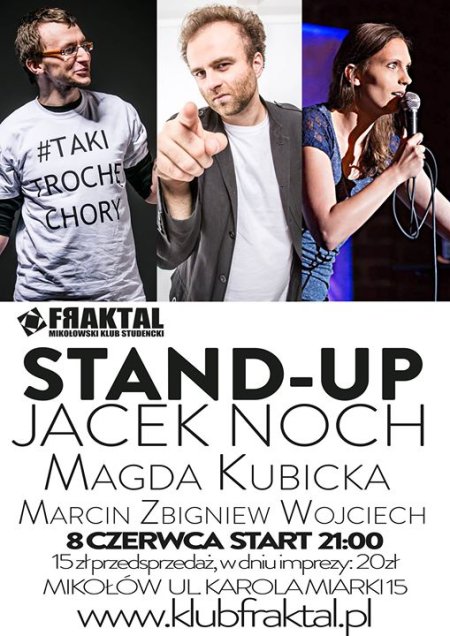 Stand-up Jacek Noch & Magda Kubicka & Marcin Zbigniew Wojciech - stand-up