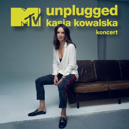 Kasia Kowalska - MTV Unplugged Last Call - koncert