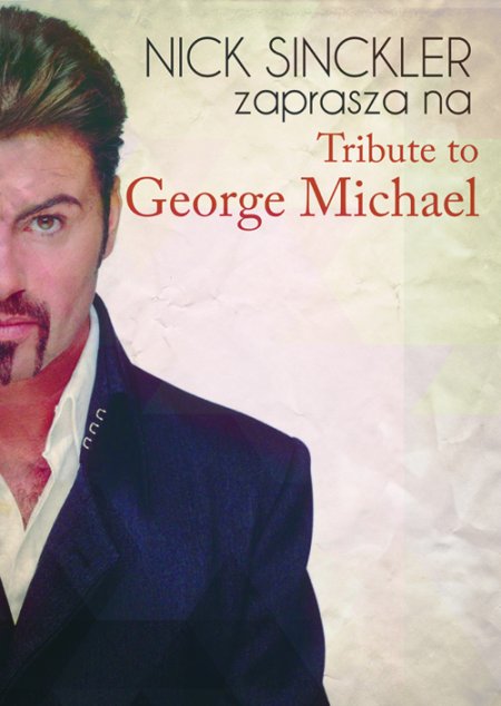 Tribute to GEORGE MICHAEL - koncert