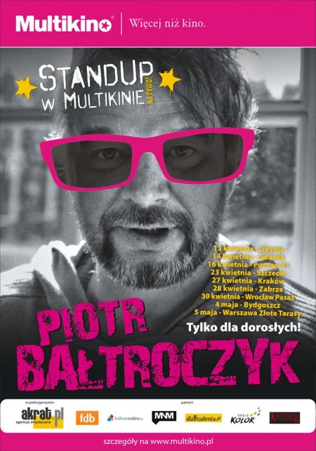 Stand Up w Multikinie - Piotr Bałtroczyk - kabaret