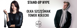 STAND-UP HYPE | Olka Szczęśniak & Tomek Kołecki - stand-up