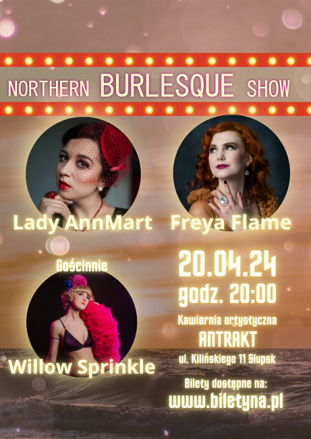 Northern Burlesque Show - inne