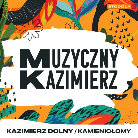 Muzyczny Kazimierz - festiwal