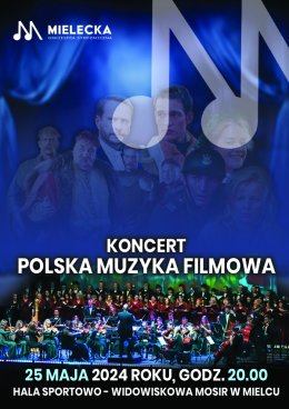 Koncert „Polska muzyka filmowa” - koncert