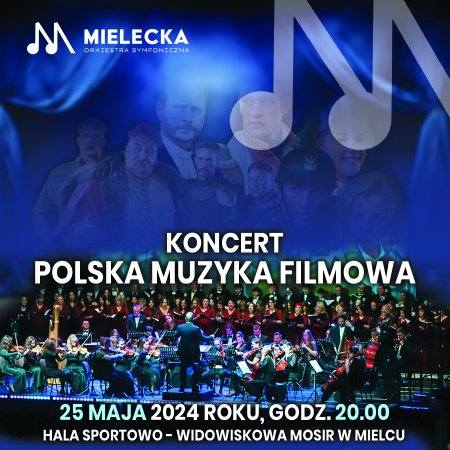 Koncert „Polska muzyka filmowa” - koncert