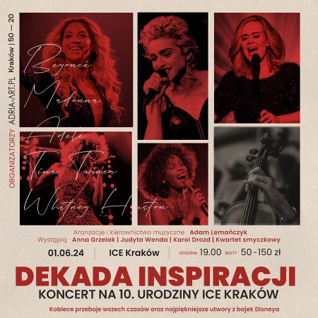 Dekada inspiracji - koncert na 10. urodziny ICE Kraków - koncert