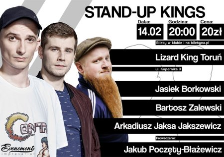 Stand-up Kings: Bartosz Zalewski, Jasiek Borkowski i Arkadiusz Jaksa Jakszewicz - kabaret