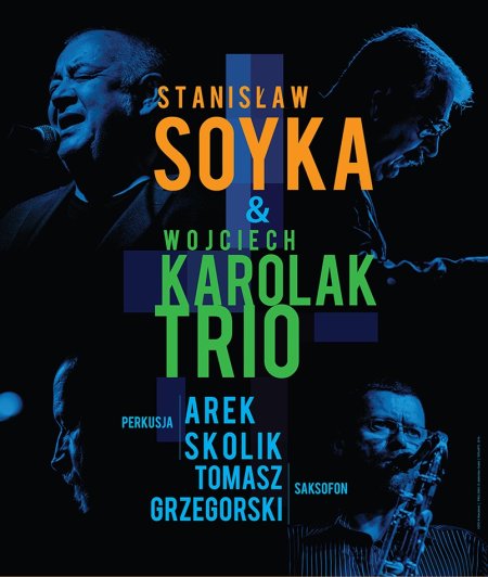 Stanisław Soyka & Wojciech Karolak TRIO - koncert