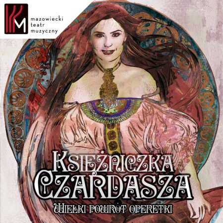 Księżniczka Czardasza - Wielki powrót operetki - spektakl