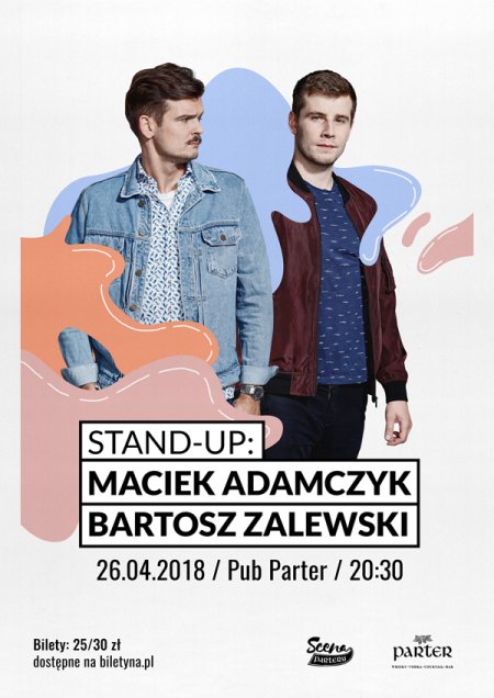 Stand-up: Bartosz Zalewski i Maciek Adamczyk - stand-up