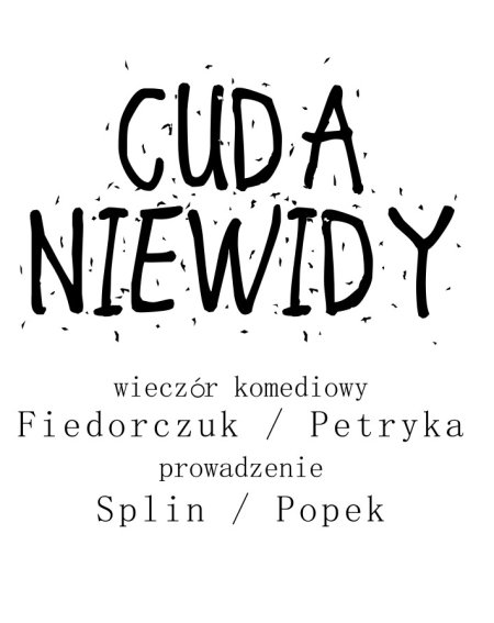 CUDA NIEWIDY odc.1 - Fiedorczuk / Petryka - stand-up