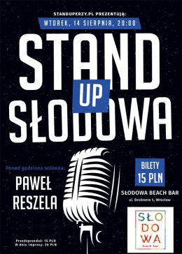 Stand-up Słodowa: Paweł Reszela - stand-up