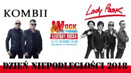 Wrock for Freedom - Dzień Niepodległości 2018: LADY PANK, KOMBII - koncert
