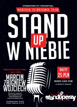 Stand-up w Niebie: Marcin Zbigniew Wojciech - stand-up