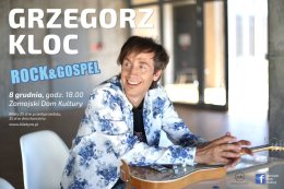 GRZEGORZ KLOC - ROCK & GOSPEL - koncert przedświąteczny - koncert