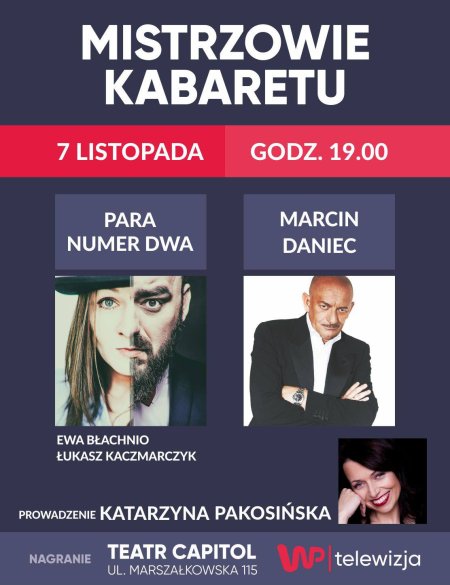 Mistrzowie Kabaretu - Marcin Daniec, Para numer 2 Błachnio i Kaczmaczyk - kabaret