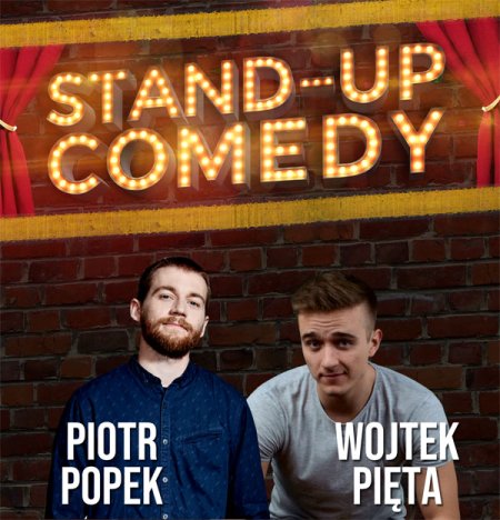 Stand-up No Limits: Wojtek Pięta, Piotr Popek - stand-up