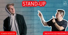 STAND-UP - Tomek Kołecki & Jakub Poczęty Błażewicz - stand-up