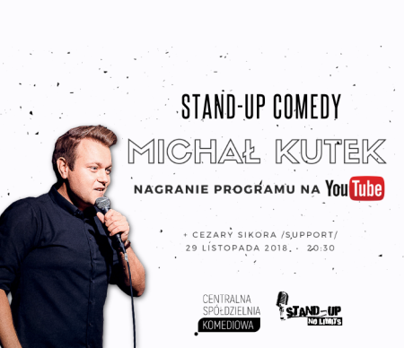 Stand-up w Spółdzielni: Michał Kutek+support | nagranie programu - stand-up