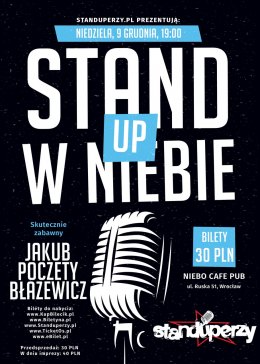 Stand-up w Niebie: Jakub Poczęty-Błażewicz - stand-up
