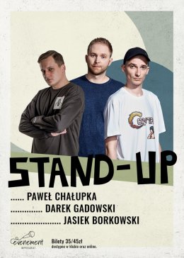 Stand-up: Paweł Chałupka, Jasiek Borkowski i Darek Gadowski - stand-up