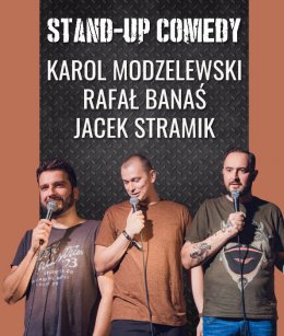 Stand-up: Modzelewski, Banaś, Stramik - stand-up