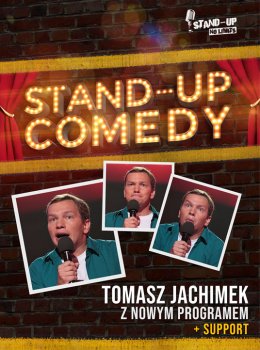 Stand-up: Tomasz Jachimek + support - stand-up