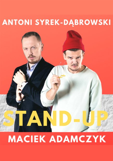 Stand-up: Maciek Adamczyk i Antoni Syrek Dąbrowski - stand-up