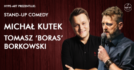 Stand-up comedy: Michał Kutek & Tomasz Boras Borkowski - stand-up