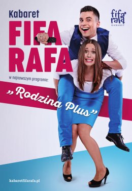 Kabaret FiFa-RaFa - Rodzina Plus - kabaret
