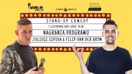 Stand-up: Juliusz Sipika, Filip van der Brym - nagrania programu - stand-up