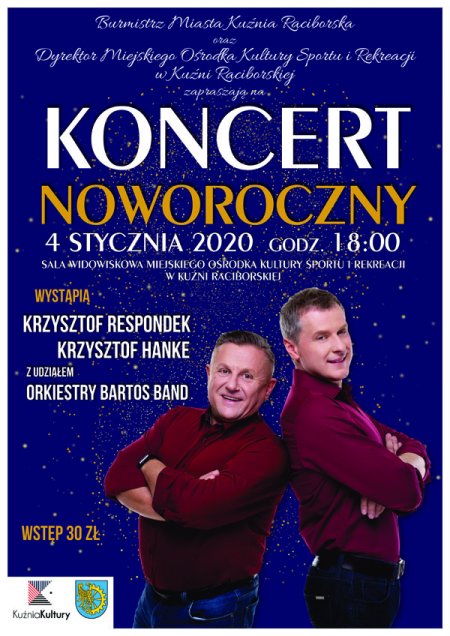 Koncert Noworoczny: Krzysztof Respondek, Krzysztof Hanke - kabaret